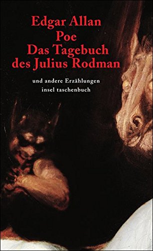 Sämtliche Erzählungen in vier Bänden: Band 4: Das Tagebuch des Julius Rodman und andere Erzählungen (insel taschenbuch) von Insel Verlag
